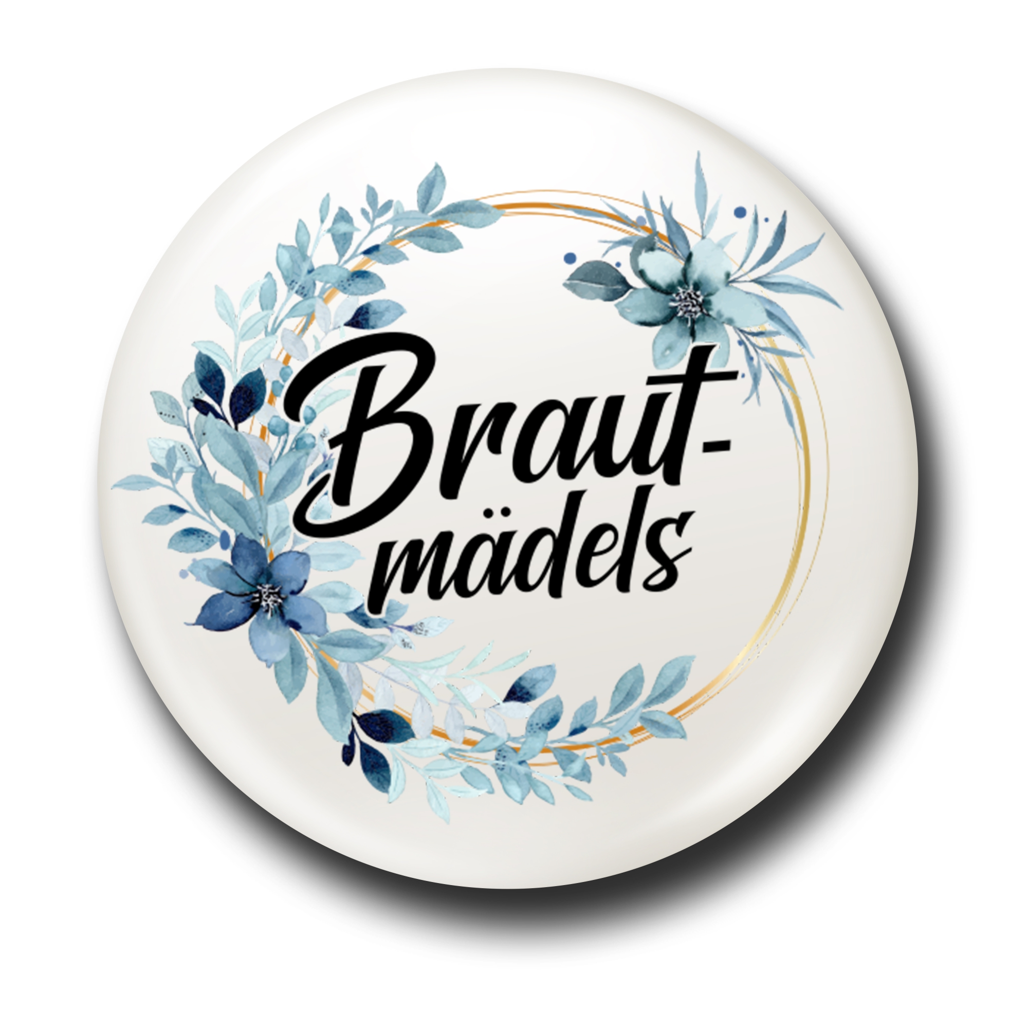Button - Die Brautmdels im Blumenring
