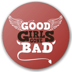 Button Good Girls Gone Bad